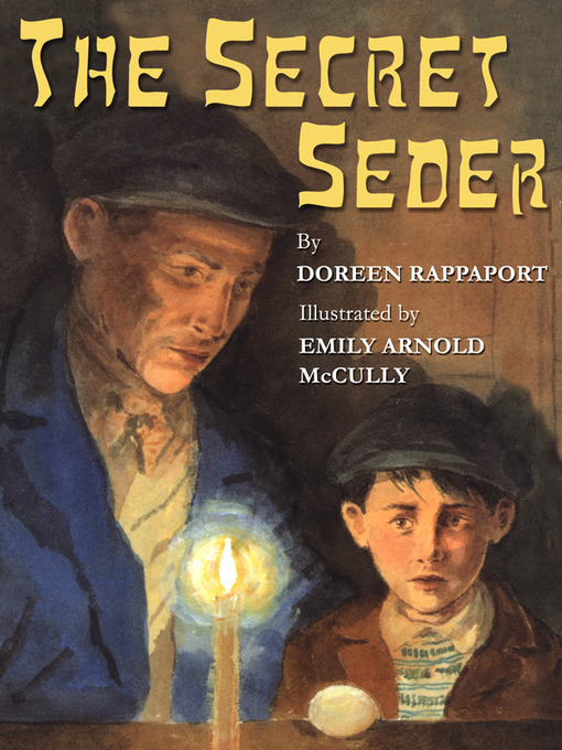 Title details for The Secret Seder by Doreen Rappaport - Wait list